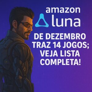 Amazon Luna: 14 jogos grátis em dezembro